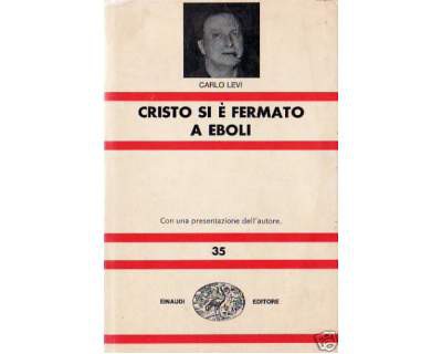Cristo si e' fermato a eboli. einaudi. 1969. Prezzo: 20 euro + eventuali spese di spedizione